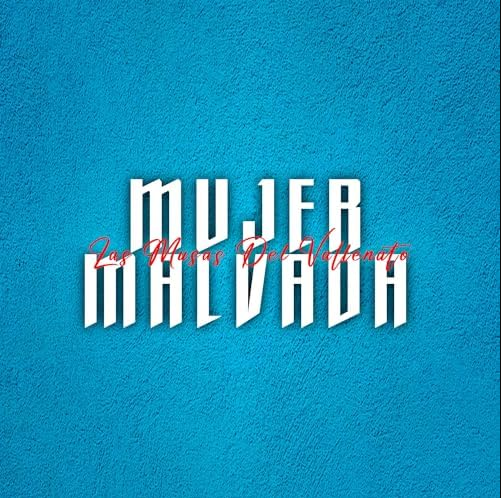 Single - January 26, 2012 - Mujer Malvada 